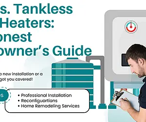 Tank vs. Tankless Water Heaters: The Honest  Homeowner’s Guide